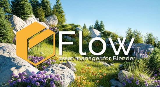 Blender插件-新一代资源管理器工具 Flow v2.7 Blender插件-新一代资源管理器工具 Flow v2.7