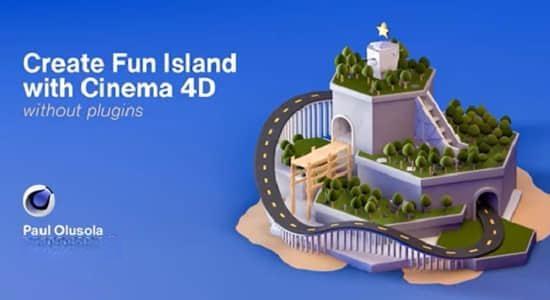 C4D教程-制作三维可爱卡通小岛 Create a fun 3D island with Cinema 4D C4D教程-制作三维可爱卡通小岛 Create a fun 3D island with Cinema 4D