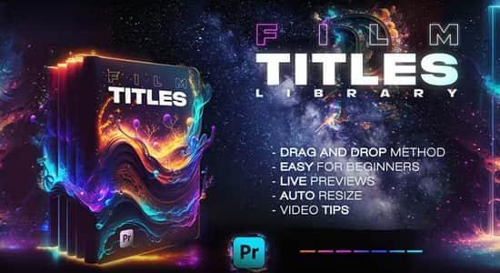 110个高质量电影风格文字标题排版展示介绍动画PR模板 Pro Titles Library 110个高质量电影风格文字标题排版展示介绍动画PR模板 Pro Titles Library