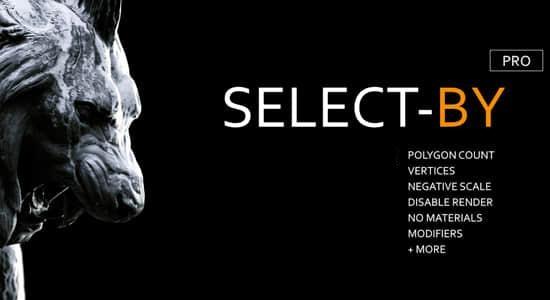 Blender插件-自定义选择功能扩展工具 Select By Pro v1.0.2