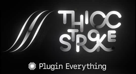 笔触式可变粗细路径渐变描边动画AE插件 Thicc Stroke V1.2 Win/Mac+使用教程