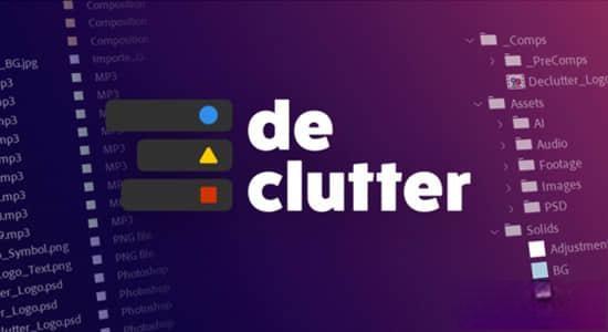 工程项目清理整理组织分类管理AE脚本 Declutter v1.0.1 Win/Mac+使用教程