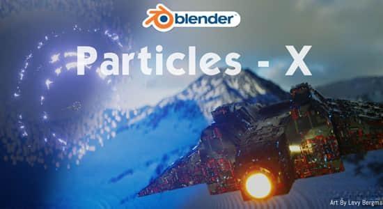 Blender插件-强大三维粒子系统模拟工具 Particles-X Pro V1.21 + 使用教程 Blender插件-强大三维粒子系统模拟工具 Particles-X Pro V1.21 + 使用教程