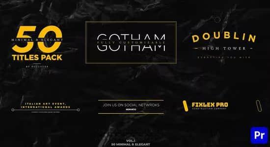 PR模板-50个优雅简约迷你文字标题动画 Minimal & Elegant Titles PR模板-50个优雅简约迷你文字标题动画 Minimal & Elegant Titles