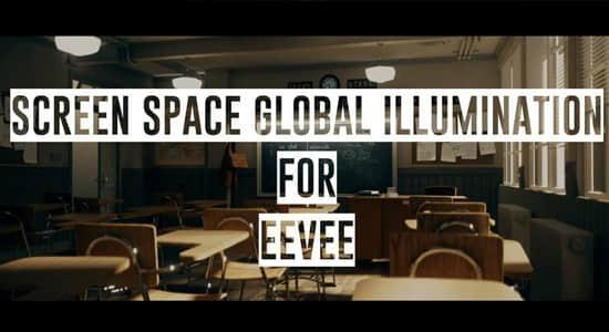 Blender插件-屏幕空间全局照明工具 Screen Space Global Illumination V1.1.3 Blender插件-屏幕空间全局照明工具 Screen Space Global Illumination V1.1.3