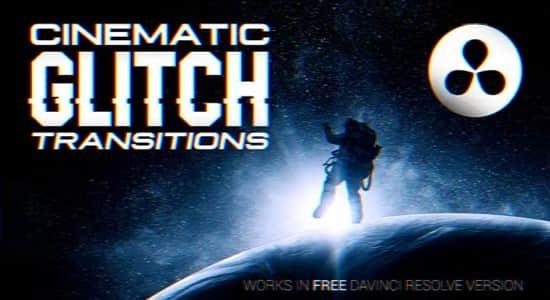 达芬奇模板-高质量电影级画面故障毛刺转场过渡预设 Cinematic Glitch Pack