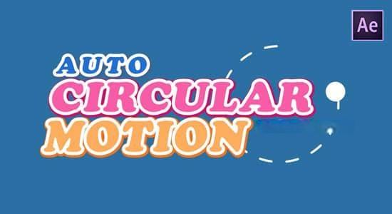 圆环矩阵排列循环运动跟随MG动画AE脚本 AutoCircularMotion v1.05 圆环矩阵排列循环运动跟随MG动画AE脚本 AutoCircularMotion v1.05