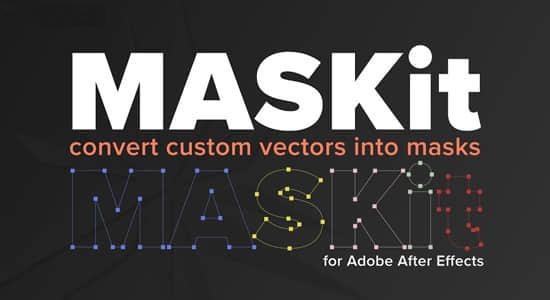 将自定义矢量形状转换为蒙版AE脚本 Maskit v1.0.0 将自定义矢量形状转换为蒙版AE脚本 Maskit v1.0.0