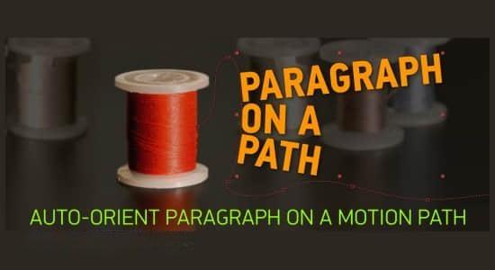 AE脚本-路径排列文字标题MG动画 Paragraph on a Path v1.2.0 + 使用教程 AE脚本-路径排列文字标题MG动画 Paragraph on a Path v1.2.0 + 使用教程