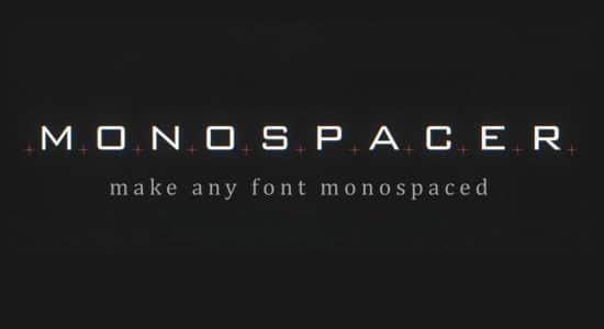 中文汉化AE插件-解决字体变化画面长宽不适配的跳动问题 Monospacer v1.2.3 Win/Mac