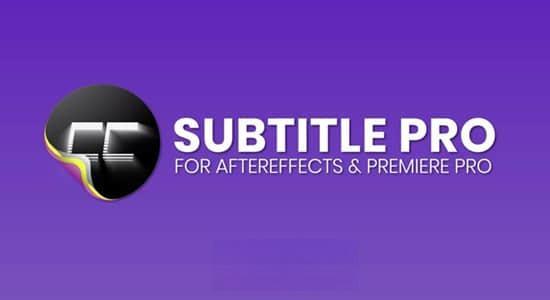 创建编辑导入导出专业字幕AE/PR脚本 Subtitle Pro 2.9.94+使用教程 创建编辑导入导出专业字幕AE/PR脚本 Subtitle Pro 2.9.94+使用教程