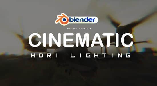 Blender插件-大气场景HDRI灯光渲染工具 Cinematic HDRI Lighting V3 Blender插件-大气场景HDRI灯光渲染工具 Cinematic HDRI Lighting V3