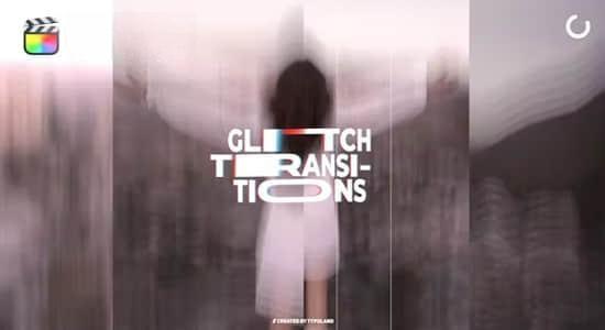 FCPX插件-15种故障毛刺干扰画面失真转场过渡 Glitch Transitions