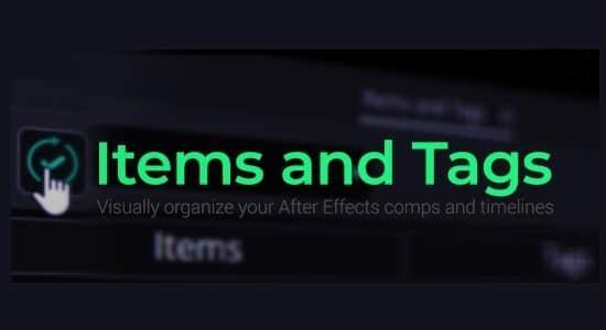 AE脚本-图层智能选择过滤标签管理工具 Items and Tags v1.2 + 使用教程