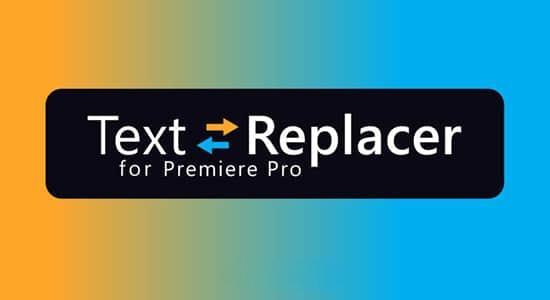 PR插件-从Mogrt模板中导入导出文本 Text Replacer for Premiere Pro v1.0.1