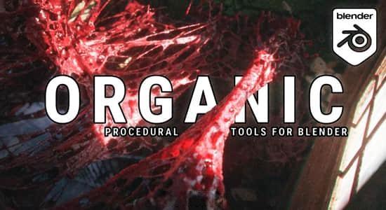 Blender插件-抽象惊悚生命有机体生成器 Organic V1.0.1 Blender插件-抽象惊悚生命有机体生成器 Organic V1.0.1
