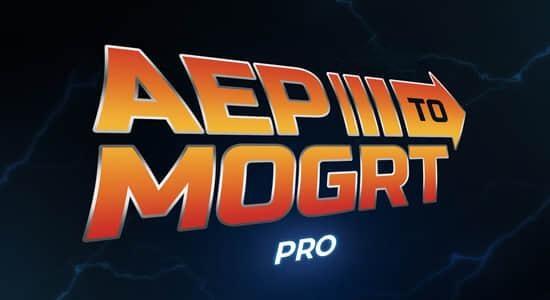 AE脚本-把AE工程转换成PR运动图形模板预设 Aep to Mogrt Pro v2.0 + 使用教程 AE脚本-把AE工程转换成PR运动图形模板预设 Aep to Mogrt Pro v2.0 + 使用教程