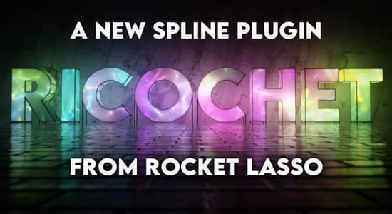 C4D插件-各种样条线生成转场填充动画效果 RocketLasso Ricochet v1.0