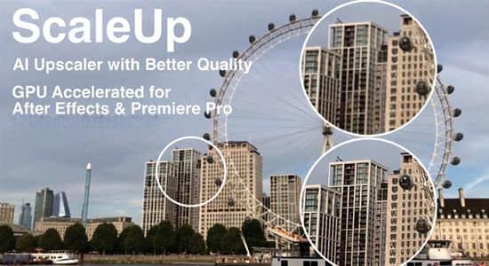 人工AI智能视频无损放大AE/PR插件 ScaleUP v1.4.1 Mac苹果版 人工AI智能视频无损放大AE/PR插件 ScaleUP v1.4.1 Mac苹果版