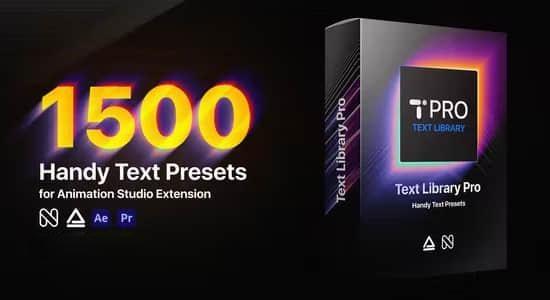 AE脚本-1500种文字标题缓入缓出弹跳动作预设 Text Library Pro AE脚本-1500种文字标题缓入缓出弹跳动作预设 Text Library Pro