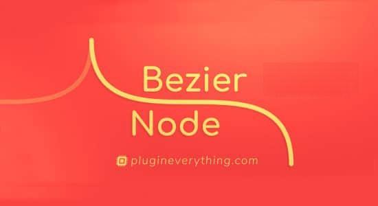AE插件-贝塞尔曲线路径生成器 Bezier Node v1.5.5 Win/Mac+使用教程 AE插件-贝塞尔曲线路径生成器 Bezier Node v1.5.5 Win/Mac+使用教程