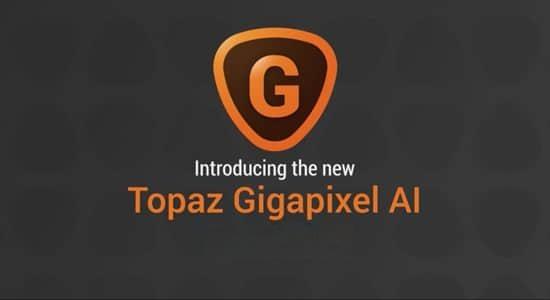 图片无损放大软件 Topaz Gigapixel AI 5.6.1 Win