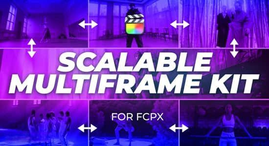 FCPX插件-可自定义随意拖拽边款的视频分屏动画预设 Scalable Multiframe Kit