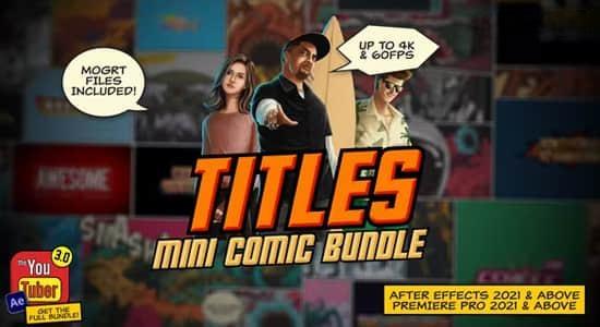 AE/PR模板-25种迷你动漫卡通文字标题动画 Mini Comic Bundle - Titles