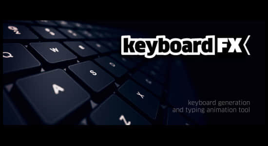 AE脚本-实体键盘操作界面打字输入动画 keyboardFX v1.51 AE脚本-实体键盘操作界面打字输入动画 keyboardFX v1.51