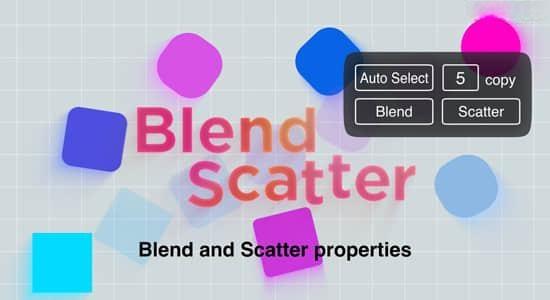 AE脚本-图层混合和分散属性工具 Blend Scatter v1.6+使用教程