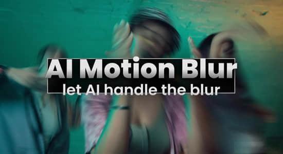 AE/PR插件-人工智能运动动态模糊增强视觉特效 AI Motion Blur v1.1.26 Win/Mac AE/PR插件-人工智能运动动态模糊增强视觉特效 AI Motion Blur v1.1.26 Win/Mac