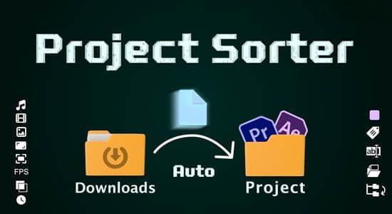 AE/PR脚本-项目媒体素材智能管理分类排序工具 Project Sorter 1.7.3 含使用教程 AE/PR脚本-项目媒体素材智能管理分类排序工具 Project Sorter 1.7.3 含使用教程