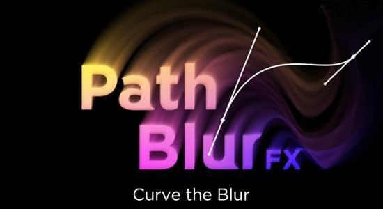 中文汉化AE插件-沿蒙版路径模糊拖尾效果 PathBlurFX 1.0 Win 含使用教程 中文汉化AE插件-沿蒙版路径模糊拖尾效果 PathBlurFX 1.0 Win 含使用教程