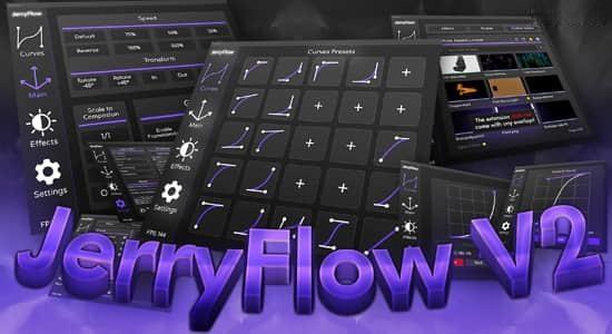 AE脚本-关键帧曲线缓入缓出动画调整预设 JerryFlow V2 v2.3.1+使用教程 AE脚本-关键帧曲线缓入缓出动画调整预设 JerryFlow V2 v2.3.1+使用教程
