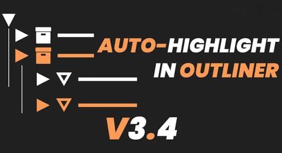 Blender插件-对象自动高亮显示 Auto-Highlight In Outliner V3.5.0 Blender插件-对象自动高亮显示 Auto-Highlight In Outliner V3.8.5