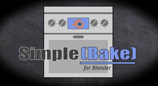 Blender插件-烘焙PBR材质纹理贴图 SimpleBake V1.9.9 Blender插件-烘焙PBR材质纹理贴图 SimpleBake V1.9.9