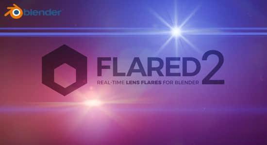 Blender插件-镜头光晕光效耀斑特效 Flared2 v0.62.038 – Cinematic Lens Flares In Real-Time Blender插件-镜头光晕光效耀斑特效 Flared2 v0.62.038 – Cinematic Lens Flares In Real-Time