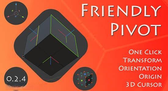 3D光标原点轴心坐标变换Blender插件 Friendly Pivot v0.4.26 3D光标原点轴心坐标变换Blender插件 Friendly Pivot v0.4.26