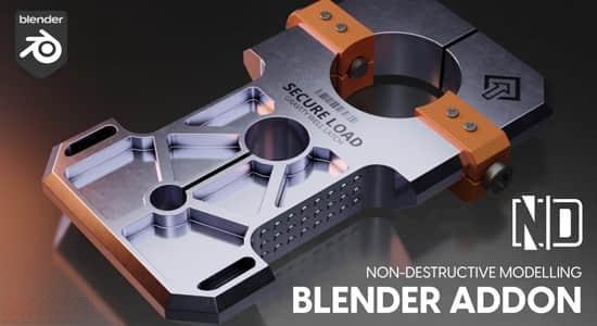 Blender插件-非破坏性硬面建模增强工具 ND – Non-Destructive Modelling V1.48.0 Blender插件-非破坏性硬面建模增强工具 ND – Non-Destructive Modelling V1.48.0