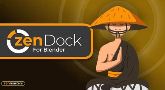 Blender插件-自定义功能按钮管理控制 Zen Dock V1.2.1.7 Blender插件-自定义功能按钮管理控制 Zen Dock V1.2.1.7