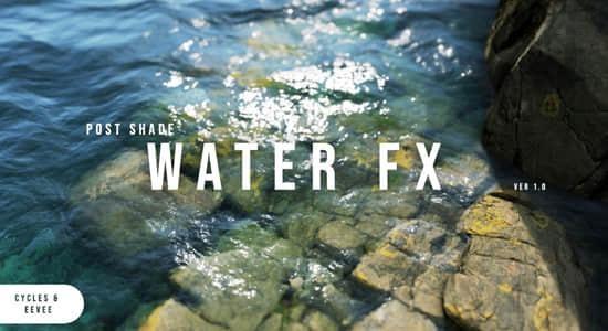 模拟真实水面波纹波浪资产Blender预设 PostShade – WaterFX v1.1+使用教程 模拟真实水面波纹波浪资产Blender预设 PostShade – WaterFX v1.1+使用教程