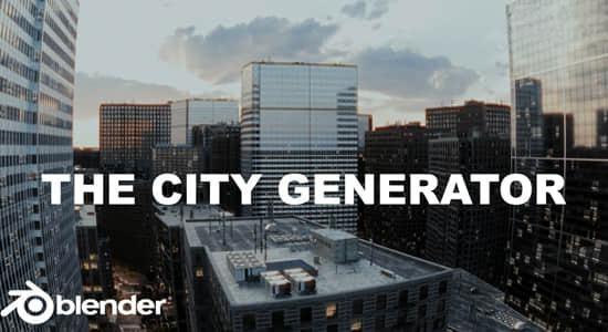 Blender插件-城市楼房建筑街道场景生成器 The City Generator v1.1+使用教程 Blender插件-城市楼房建筑街道场景生成器 The City Generator v1.1+使用教程