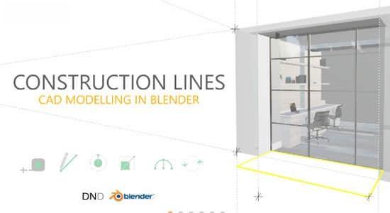 Blender插件-仿CAD风格施工线建模工具 Construction Lines v0.9.692 – Accurate Cad Modelling Add-On For Blender Blender插件-仿CAD风格施工线建模工具 Construction Lines v0.9.693