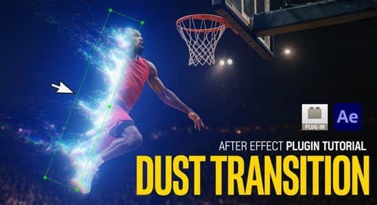 中文字幕AE教程-使用Dust Transition插件制作魔法粒子消散溶解特效动画 中文字幕AE教程-使用Dust Transition插件制作魔法粒子消散溶解特效动画
