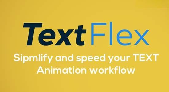 AE脚本-文字标题缓入缓出弹性动画 TextFlex v1.1+使用教程 AE脚本-文字标题缓入缓出弹性动画 TextFlex v1.1+使用教程