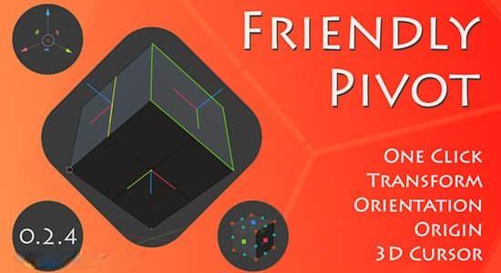 Blender插件-3D光标原点轴心坐标变换工具 Friendly Pivot v0.5.0 Blender插件-3D光标原点轴心坐标变换工具 Friendly Pivot v0.5.0