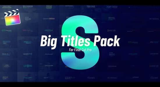 FCPX插件-50个现代时尚彩色文字标题动画预设 Big Titles Pack