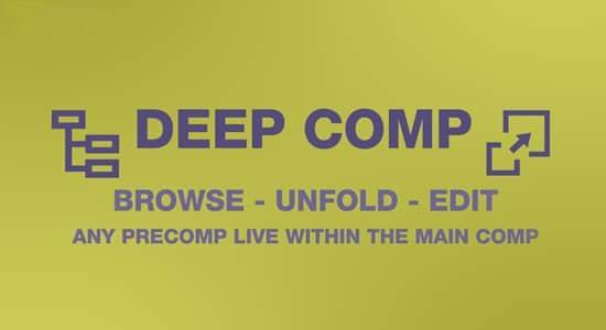 AE脚本-快速浏览编辑管理合成项目 Deep Comp V1.0 + 使用教程 AE脚本-快速浏览编辑管理合成项目 Deep Comp V1.0 + 使用教程