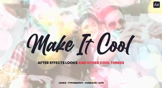 AE脚本-800种创意视频调色叠加外观特效文字标题预设 Make It Cool AE脚本-800种创意视频调色叠加外观特效文字标题预设 Make It Cool