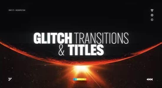 AE/PR脚本-200组故障干扰视觉效果及文字标题动画 Glitch Transitions & Titles